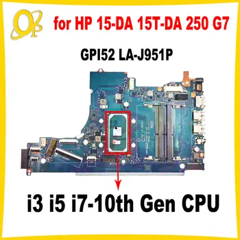 GPI52 LA-J951P Emaplaadi HP 15-DA 15T-DA 250 G7 sülearvuti emaplaadi M17755-001 M17756-601 i3 i5 i7-10. Gen CPU DDR4 Testitud - Pilt 1  