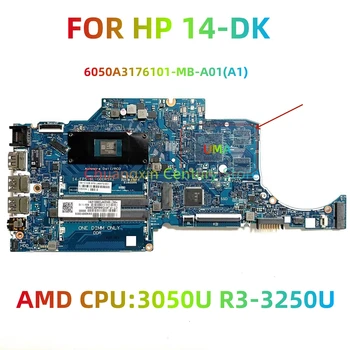 Sobib HP 15-DK sülearvuti emaplaadi 6050A3176101-MB-A01 (A1) koos 3050U R3-3250U CPU UMA 100% testitud ja saadetakse - Pilt 1  