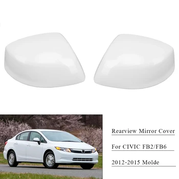 Auto Rearview Mirror Cover Pool Peegli Korpus Asendada HONDA CIVIC 2012 2013 2014 2015 FB2 FB6 Ilma Lamp - Pilt 2  